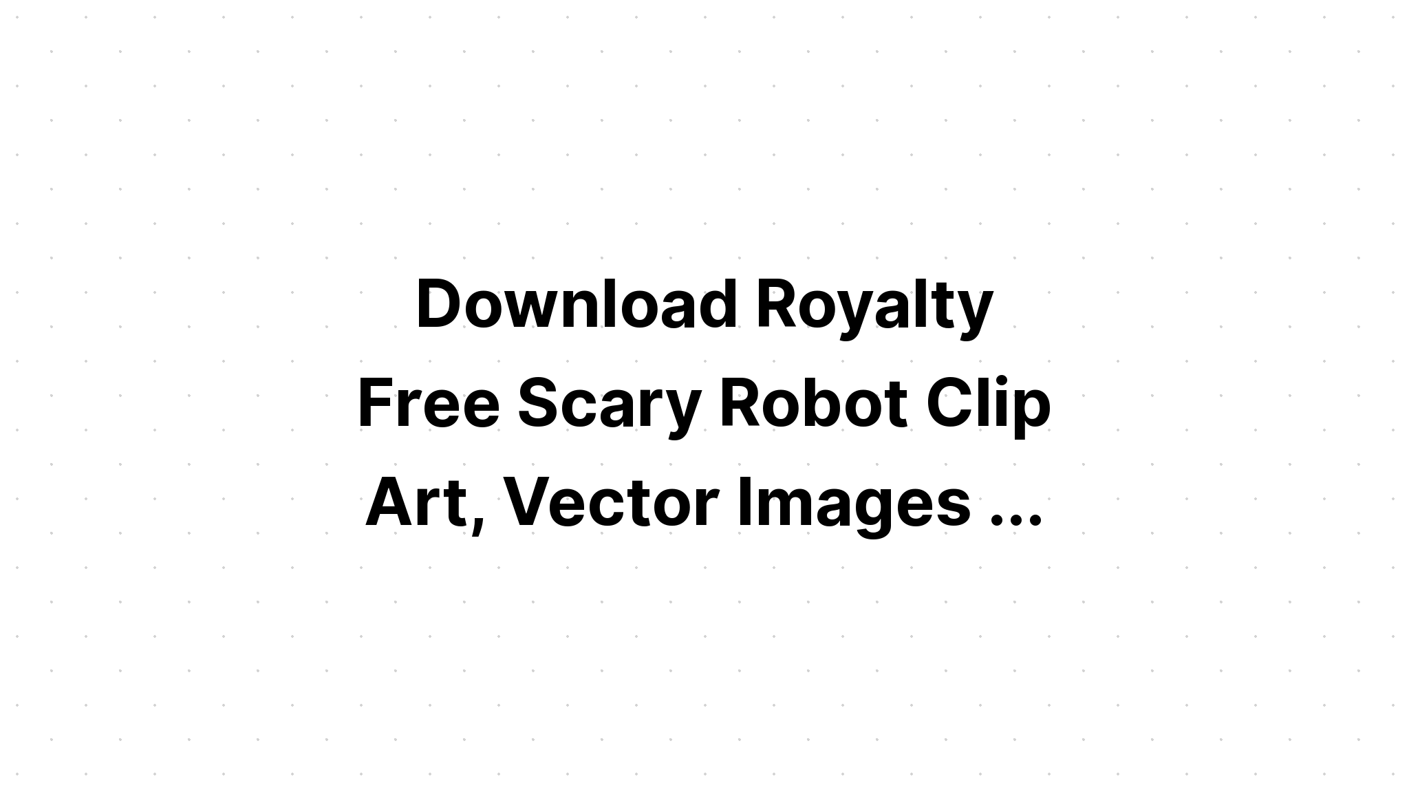 Download Silhouette Robot Grasshopper Head Svg SVG File